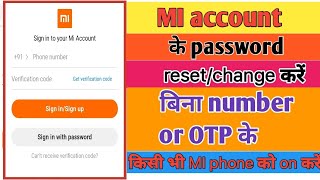 Reset mi account password without number 2020  mi account ka password kaise pata kare bina number [upl. by Ardnu]