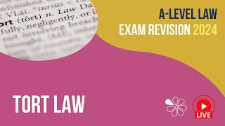 Tort Law  ALevel Law Revision for 2024 [upl. by Aisnetroh]