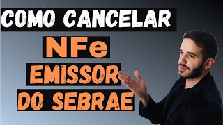 Como CANCELAR Nota Fiscal no Emissor do Sebrae [upl. by Derrej132]