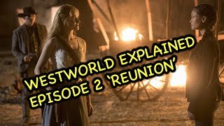 Westworld Season 2 Episode 2 Explained Reunion [upl. by Forster99]