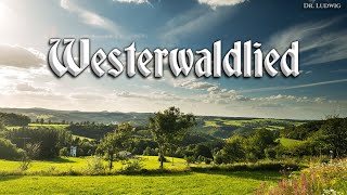 Westerwaldlied German folk songEnglish translation [upl. by Aitnauq]