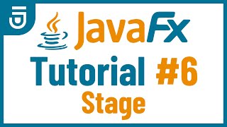 Stage  JavaFX GUI Tutorial for Beginners [upl. by Illoh552]