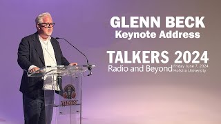 TALKERS 2024 Radio and Beyond  Keynote Address with Glenn Beck [upl. by Archy]