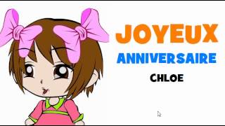 JOYEUX ANNIVERSAIRE CHLOE [upl. by Laubin]