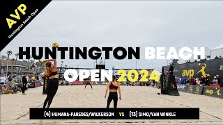 AVP Huntington Beach Open 2024 I HumanaParedesWilkerson 🇨🇦 vs Simovan Winkle 🇺🇸 I S2 [upl. by Dorita]