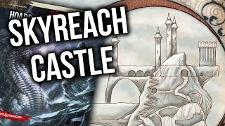 Hoard of the Dragon Queen  DM Tips  Skyreach Castle [upl. by Idoc615]