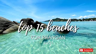 Ultimate Guide to Koh Phangans Top 15 Beaches in Stunning 4K  เกาะพะงัน  Beach Paradise 🇹🇭 [upl. by Anilave]