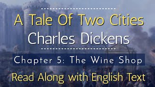 English Listening  Audiobook A Tale of Two Cities  Chp 5  Read Along With Text [upl. by Nekial117]