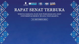 Wisuda Sarjana XLIX dan Pascasarjana XXIV Universitas Mercu Buana Yogyakarta Sesi I 25 Oktober 2024 [upl. by Ylla]