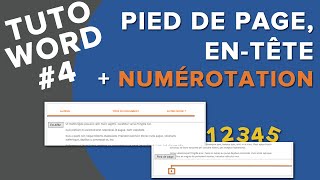 Tuto Word 4  Pied de page numérotation et en tête Balisez vos documents [upl. by Ttezil]