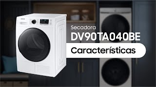 Secadora Samsung DV90TA040BE  Características [upl. by Eirruc]