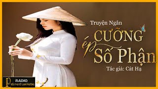 Truyện Ngắn HAY CƯỠNG ÉP SỐ PHẬN Tiểu Thuyết Làng Quê Tâm Lý Xã Hội  MC LAM PHƯƠNG [upl. by Nosylla]