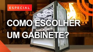 Qual é o melhor gabinete para PC [upl. by Hawkins169]