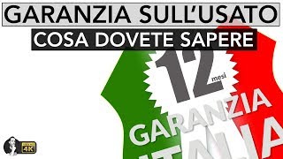 GARANZIA USATO  COSA DEVI SAPERE [upl. by Proudlove]