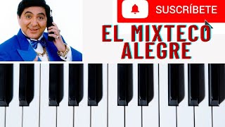 Tutorial EL MIXTECO ALEGRE Los grandes de Oaxaca [upl. by Soirtemed]