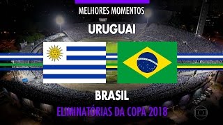 Melhores Momentos  Uruguai 1 x 4 Brasil  Eliminatórias da Copa 2018  23032017 [upl. by Eirrem655]