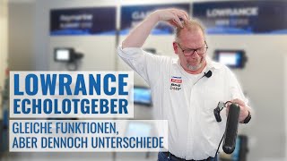 Lowrance Echolotgeber  gleiche Funktionen aber dennoch Unterschiede  Echolotzentrumde [upl. by Pope242]