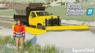 SNOW PLOWING COUNTY ROADS PUBLIC WORKS  FARMING SIMULATOR 22 [upl. by Maggio]