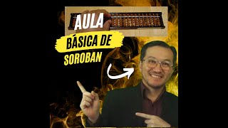 Fundamentos Básicos do Soroban Aprenda Como Funciona e Dê Seus Primeiros Passos [upl. by Salchunas]