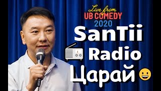 SanTii  Радио Царай quotLive from UB Comedy 2020quot [upl. by Apurk]