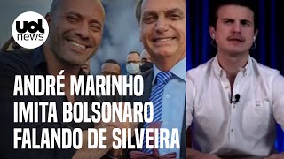 André Marinho imita Bolsonaro sobre Daniel Silveira Lembro dele do filme Velozes e Furiosos [upl. by Bili]