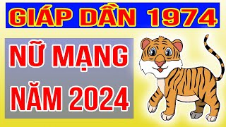 Xem Tử Vi Nữ Mạng Tuổi Giáp Dần 1974 Năm 2024 Giáp Thìn [upl. by Nanice]