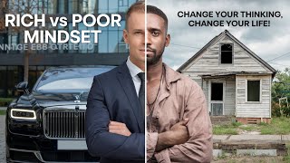 Rich vs Poor Mindset  Change Your Thinking Change Your Life [upl. by Lamonica]