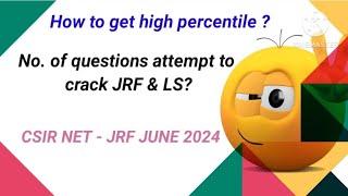 Tricks to secure high percentile  CSIR NET JUNE 2024  life science [upl. by Annayat306]