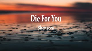 Shenseea  Die For You Lyrics [upl. by Ylluz485]