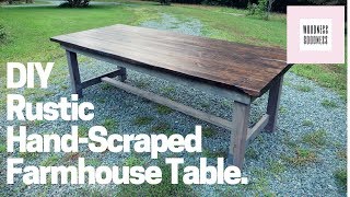 DIY Hand Scraped Farmhouse Table [upl. by Adnomal]