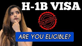 H1B VISA 2022  Eligibility Criteria amp Process [upl. by Felton556]