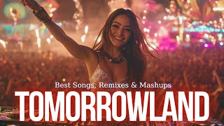 TOMORROWLAND 2024 MASHUP MIX 🔥 Best Songs Remixes amp Mashups Best of EDM 🔥 Alan Walker [upl. by Athal]