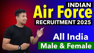 Indian Air Force Recruitment 2025  Notification Out  Indian Air Force New Vacancy 2025 [upl. by Burnley133]