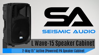 Seismic Audio L Wave15 Powered Speaker Cabinet [upl. by Rudich]