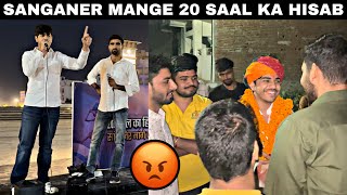 SANGANER MANGE 20 SAAL KA HISAB 😡💥 MLA ELECTIONS 🚩 [upl. by Cr]