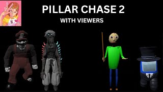 PLAYING PILLAR CHASE 2 WITH VIEWERS [upl. by Freed]