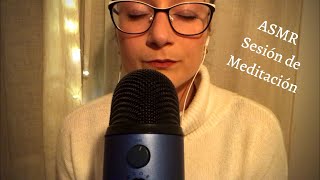 ASMR 🎙 Español 🧘 por una francesa Sesión de Meditación Guiada [upl. by Theola294]