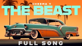 The Beast Official Audio Cheema Y  Gur Sidhu  Punjabi Song 2024 [upl. by Aileon]