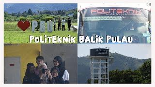 POLITEKNIK BALIK PULAU [upl. by Hepsiba]