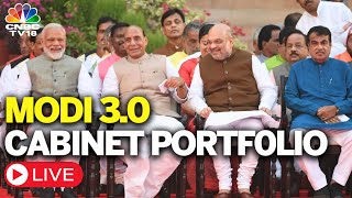 Modi 30 Government LIVE Portfolio Allocation To Ministers Of The New Government  NDA Govt  N18L [upl. by Nefen]