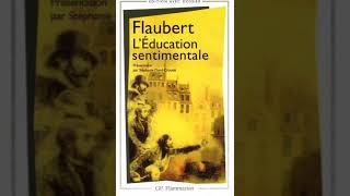 Résumé de Léducation sentimentale de Gustave Flaubert 1ère partie chap 1 et 2 [upl. by Melicent]