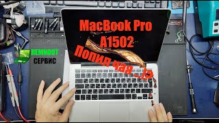 MacBook pro а1502 залит чаем и перестал включается [upl. by Wynne]