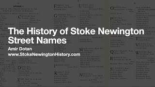 The History of Stoke Newington Street Names by Amir Dotan [upl. by Leahcimluap]