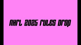 NHRL 2025 RULES DROP [upl. by Esinad399]