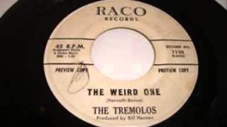 The Tremolos  The Weird One [upl. by Witt]