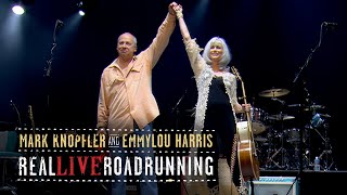 Mark Knopfler and Emmylou Harris  Full Concert  Real Live Roadrunning 14112006 [upl. by Erbe670]