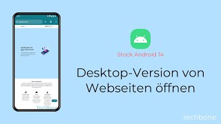 DesktopVersion von Webseiten öffnen Android 14 [upl. by Lian]