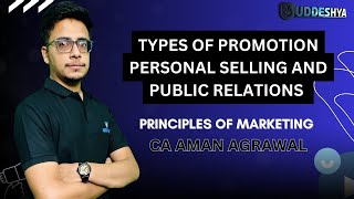 19 TYPES OF PROMOTION PERSONAL SELLING AND PUBLIC RELATIONS  PRINCIPLES OF MARKETING  BCOM [upl. by Annasiul552]