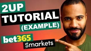 How to Place 2Up’s at Bet365  Example amp Matched Betting Tutorial [upl. by Ehud]