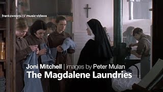 Joni Mitchell  The Magdalene Laundries [upl. by Wye]